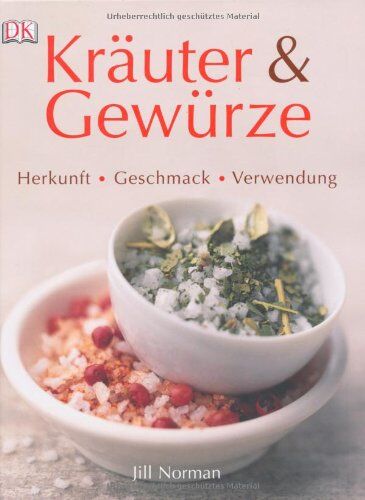 Jill Norman - Kräuter & Gewürze: Herkunft, Geschmack, Verwendung - Preis vom 09.10.2026 07:28:09 h