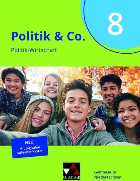 Anja Dyk - Politik & Co. – Niedersachsen - neu / Politik & Co. NI 8 - neu: Politik-Wirtschaft für das Gymnasium / Für die Jahrgangsstufe 8 (Politik & Co. – ... - neu: Politik-Wirtschaft für das Gymnasium) - Preis vom 09.10.2026 07:28:09 h