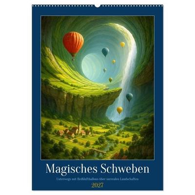 Magisches Schweben (Wandkalender 2027 DIN A2 hoch), CALVENDO Monatskalender