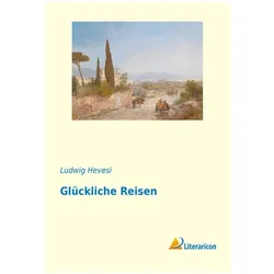 Glückliche Reisen, Ratgeber von Ludwig Hevesi