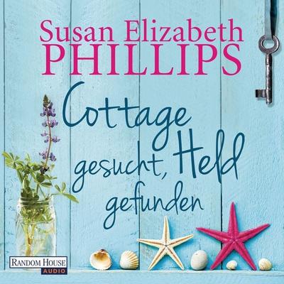 Cottage gesucht, Held gefunden - Susan Elizabeth Phillips, Audio, 9783837130751