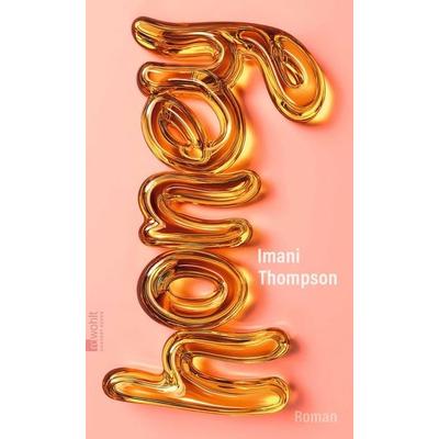 Honey, Gebundene Ausgabe von Imani Thompson, Rowohlt, 978-3-498-00789-8