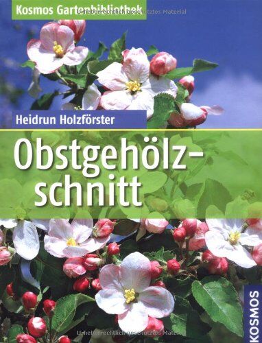 Heidrun Holzfőrster - Obstgehölzschnitt - Preis vom 13.10.2026 11:25:28 h