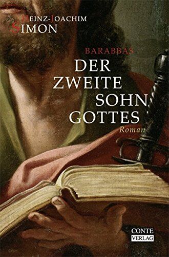 Heinz-Joachim Simon - Barabbas - Der zweite Sohn Gottes: Historischer Roman (Conte Roman) - Preis vom 09.10.2026 07:28:09 h