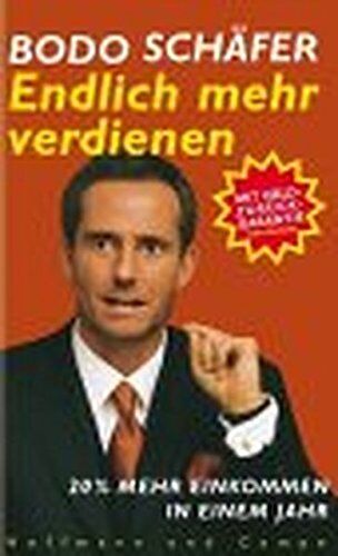 Bodo Schäfer - Endlich mehr verdienen: 20 % mehr Einkommen in einem Jahr - Preis vom 09.10.2026 07:28:09 h