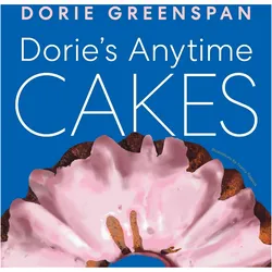 Greenspan:Dorie's Anytime Cakes, Ratgeber