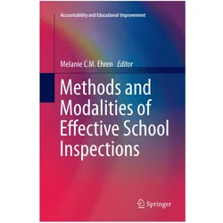 Methods and Modalities of Effective School Inspections, Fachbücher von Melanie C.M. Ehren