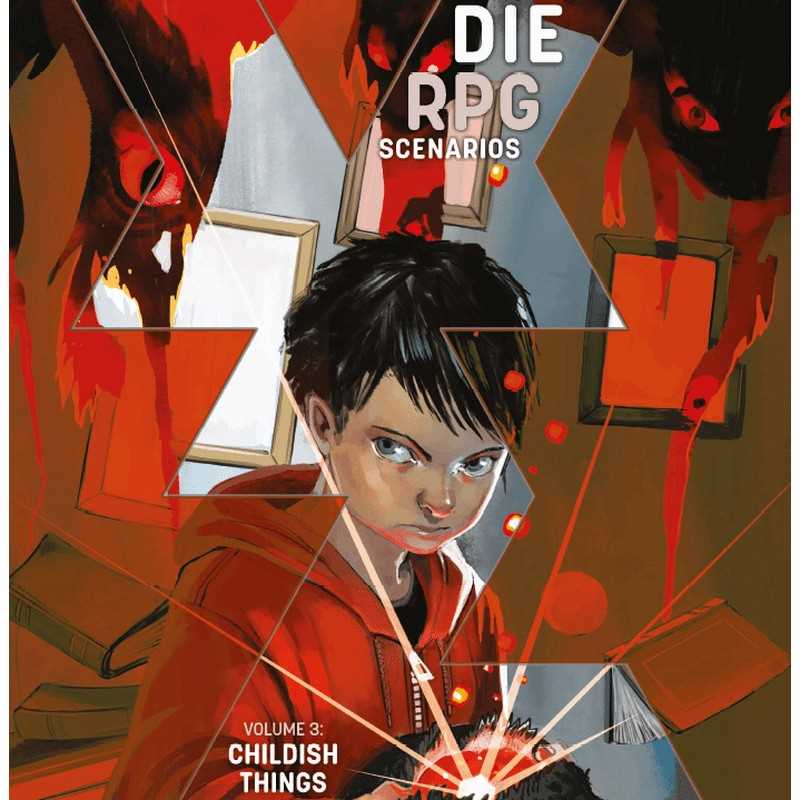 DIE RPG Scenarios Volume 3: Childish Things Softback Sourcebook by Rowan, Rook and Decard Ltd (Softback, English, DIE RPG Scenarios, Volume 3)