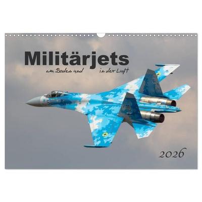 Militärjets am Boden und in der Luft (Wandkalender 2026 DIN A3 quer), CALVENDO Monatskalender