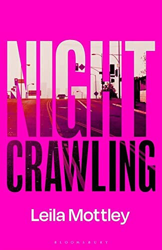 Bloomsbury Publishing Nightcrawling: Longlisted for the Booker Prize 2022