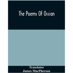 The Poems Of Ossian, Sachbücher