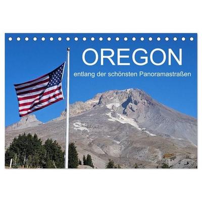 Oregon entlang der schönsten Panoramastraßen (Tischkalender 2027 DIN A5 quer), CALVENDO Monatskalender