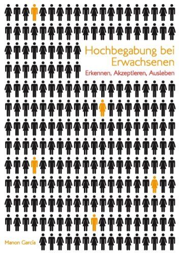 Manon Garcia - Hochbegabung bei Erwachsenen: Erkennen, akzeptieren und ausleben - Preis vom 11.10.2026 03:10:56 h