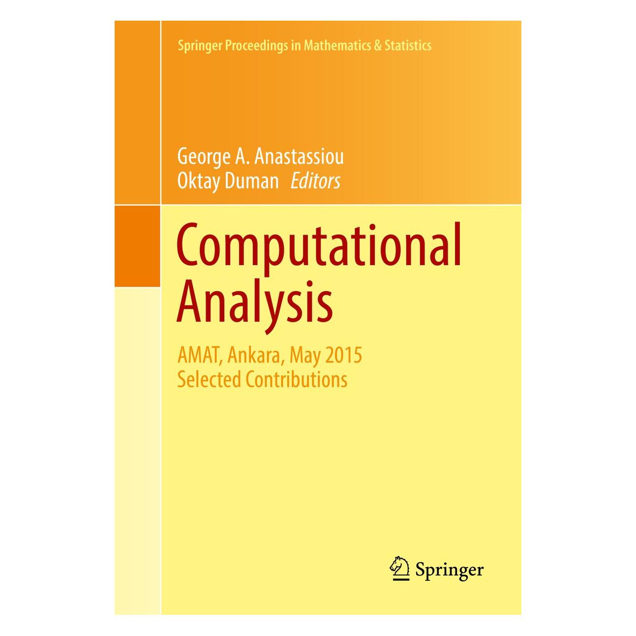 Springer Computational Analysis (Englisch, Hardcover, George A. Anastassiou, Oktay Duman) (9783319284415)
