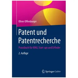Patent und Patentrecherche, Fachbücher von Oliver Offenburger