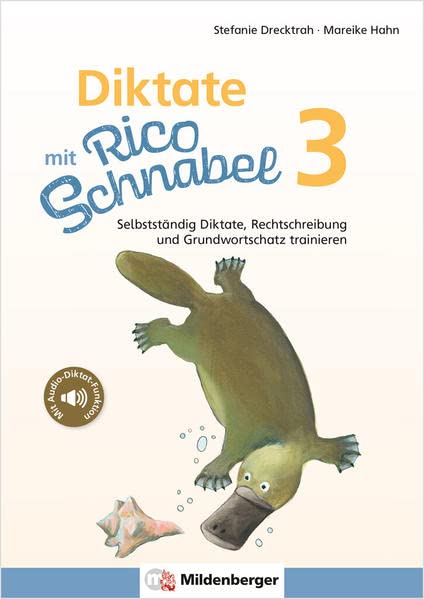 Stefanie Drecktrah - Diktate mit Rico Schnabel, Klasse 3: Selbstständig Diktate, Rechtschreibung und Grundwortschatz trainieren (Rico Schnabel: Übungshefte Deutsch) - Preis vom 09.10.2026 07:28:09 h