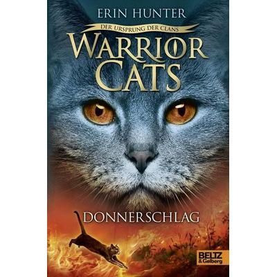 Donnerschlag / Warrior Cats 5 Bd.2, Gebundene Ausgabe von Erin Hunter, Julius Beltz GmbH & Co. KG