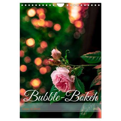 Bubble Bokeh (Wandkalender 2027 DIN A4 hoch), CALVENDO Monatskalender