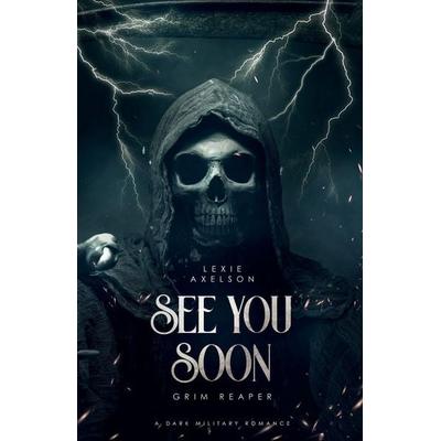 See You Soon, Taschenbuch von Lexie Axelson, Lexie Axelson