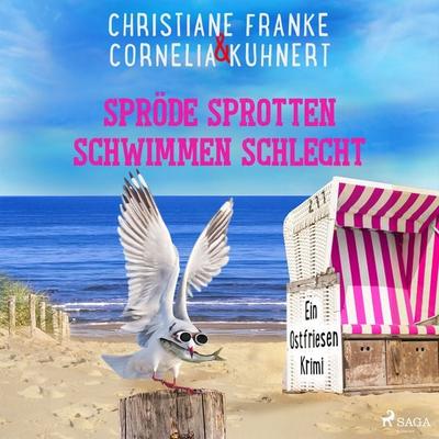 Spröde Sprotten schwimmen schlecht - Christiane Franke,Cornelia Kuhnert, Audio, 9788727207056
