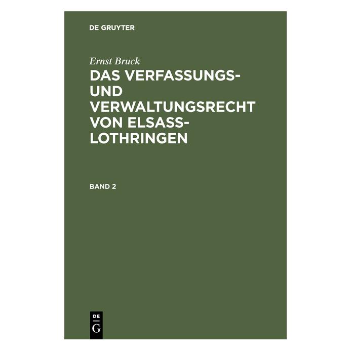 De Gruyter Bruck:Ernst Bruck: Das Verfassungs- und (Deutsch, Hardcover, Ernst Bruck, Ernst Robert Bruck) (67770011)