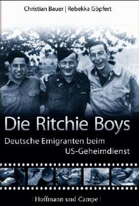 Christian Bauer - Die Ritchie Boys. Deutsche Emigranten beim US-Geheimdienst - Preis vom 01.10.2026 17:08:56 h