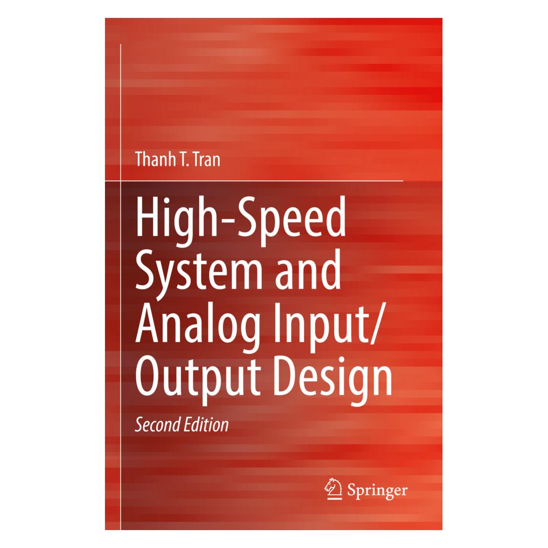 Springer High-Speed System and Analog Input/Output Design (Englisch, Softcover, Thanh T. Tran) (56962536)