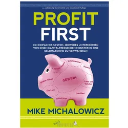 Profit First, Fachbücher von Mike Michalowicz, Barbara Budrich