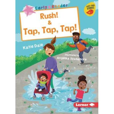 Rush! & Tap, Tap, Tap!, Taschenbuch von Katie Dale, Lerner Publishing Group, 978-1-72842-044-8