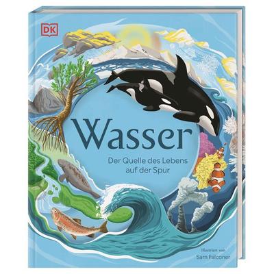 Wasser, Gebundene Ausgabe von , DK Verlag Dorling Kindersley, 978-3-8310-4451-1