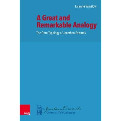 A Great and Remarkable Analogy, Gebundene Ausgabe von Lisanne Winslow, Vandenhoeck + Ruprecht, 978-3-525-51701-7