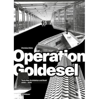 Operation Goldesel, Taschenbuch von Christian Kühn, Birkhäuser, 978-3-0356-1684-2
