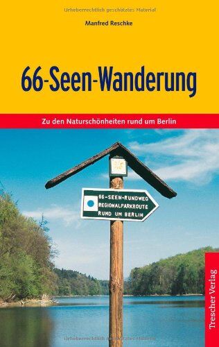 Manfred Reschke - 66-Seen-Wanderung: Zu den Naturschönheiten rund um Berlin - Preis vom 30.09.2026 22:30:23 h