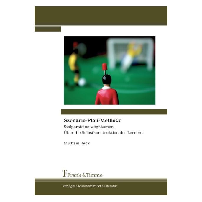 Frank & Timme Szenario-Plan-Methode (Englisch, Softcover, Michael Beck) (55393151)