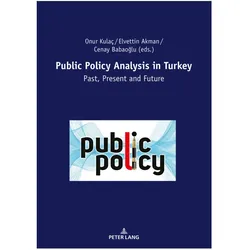 Public Policy Analysis in Turkey, Fachbücher von Onur Kulaç, Elvettin Akman, Cenay Babaoglu