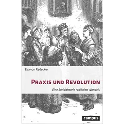 Praxis und Revolution, Fachbücher von Eva von Redecker