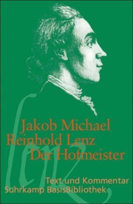 Lenz, Jakob Michael Reinhold - Der Hofmeister oder Vorteile der Privaterziehung: Eine Komödie (Suhrkamp BasisBibliothek) - Preis vom 09.10.2026 07:28:09 h