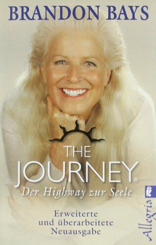 Brandon Bays - The Journey - Der Highway zur Seele: Erweiterte und überarbeitete Neuausgabe - Preis vom 17.10.2026 19:25:27 h