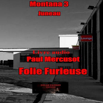 Folie furieuse - Paul Mercusot, Audio, 9782487612259