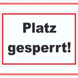 HB-Druck Platz Gesperrt Aufkleber Sportverein A0 (841x1189mm)