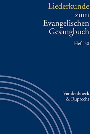 Martin - Liederkunde zum Evangelischen Gesangbuch. Heft 30 (Handbuch zum Evangelischen Gesangbuch) - Preis vom 01.10.2026 17:08:56 h