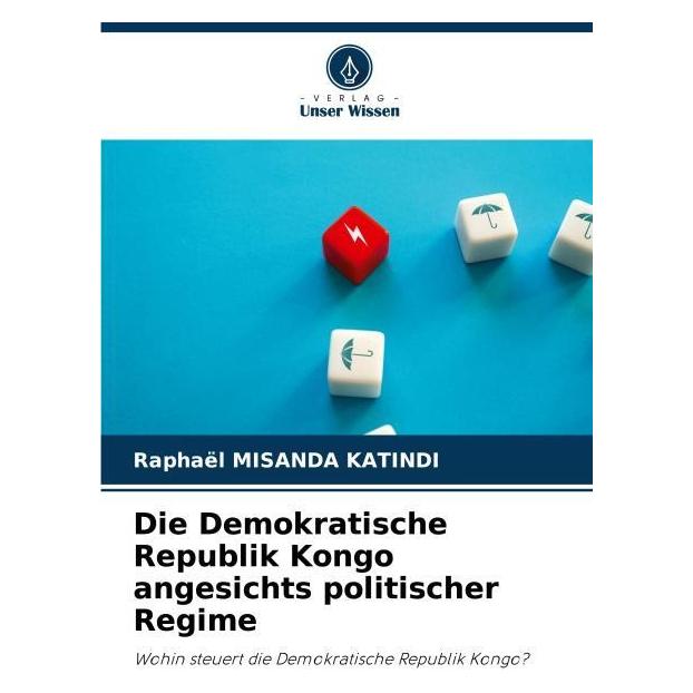Umbreit MISANDA KATINDI:Die Demokratische Repub (Deutsch, Softcover, Raphal MISANDA KATINDI) (63541469)