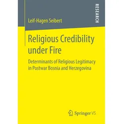Religious Credibility under Fire, Fachbücher von Leif-Hagen Seibert