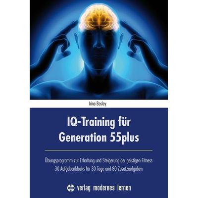 IQ-Training für Generation 55plus, Taschenbuch von Irina Bosley, Modernes lernen, 978-3-8080-0753-2