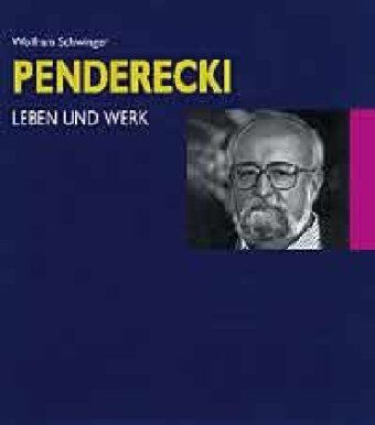 Wolfram Schwinger - Krzysztof Penderecki: Leben und Werk. Begegnungen - Lebensdaten - Werkkommentare - Preis vom 09.10.2026 07:28:09 h