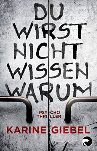 Karine Giebel - Du wirst nicht wissen warum - Preis vom 09.10.2026 07:28:09 h