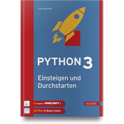 Python 3 – Einsteigen und Durchstarten, Set von Heiko Kalista, Carl Hanser, 978-3-446-45469-9