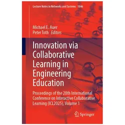 Innovation via Collaborative Learning in Engineering Education, Fachbücher von Peter Toth, Michael E. Auer