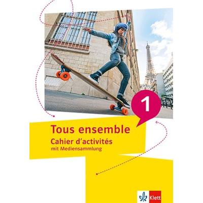 Tous ensemble 1. Cahier d'activités; Set von , Klett Schulbuchverlag, 978-3-12-624302-5