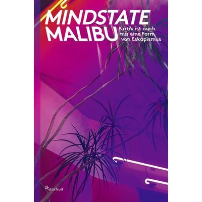 Mindstate Malibu, Taschenbuch von Creamspeak,Startup Claus,Joshua Gross,Fabian Schäfer,Jenny Schäfer, Verlag für moderne Kunst, 978-3-903269-24-8